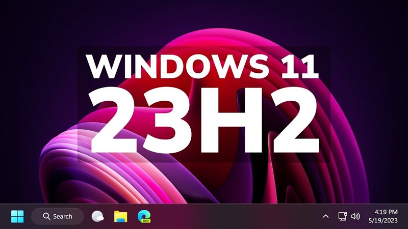 Windows 11 23H2 ra mắt: Windows Copilot đã có sẵn, nhiều cải tiến hữu ích