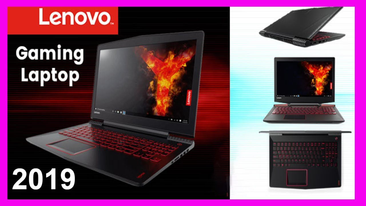 Top 20++ mẫu laptop gaming LENOVO ngon bổ rẻ cho sinh viên Hot nhất 2019-2020