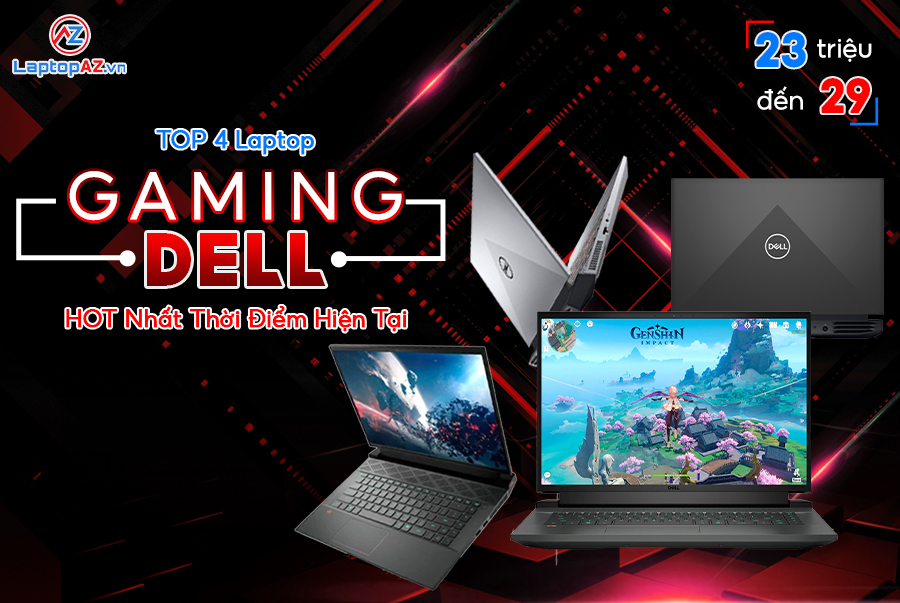 TOP 4 Laptop Gaming Dell Đáng Mua Nhất Tầm Giá 23 - 29 Triệu Thời Điểm Hiện Tại!!!