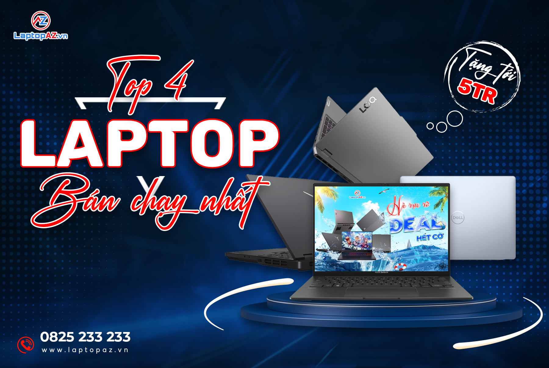 TOP 4 Laptop Bán Chạy Nhất Chương Trình Hè Rực Rỡ Deal Hết Cỡ