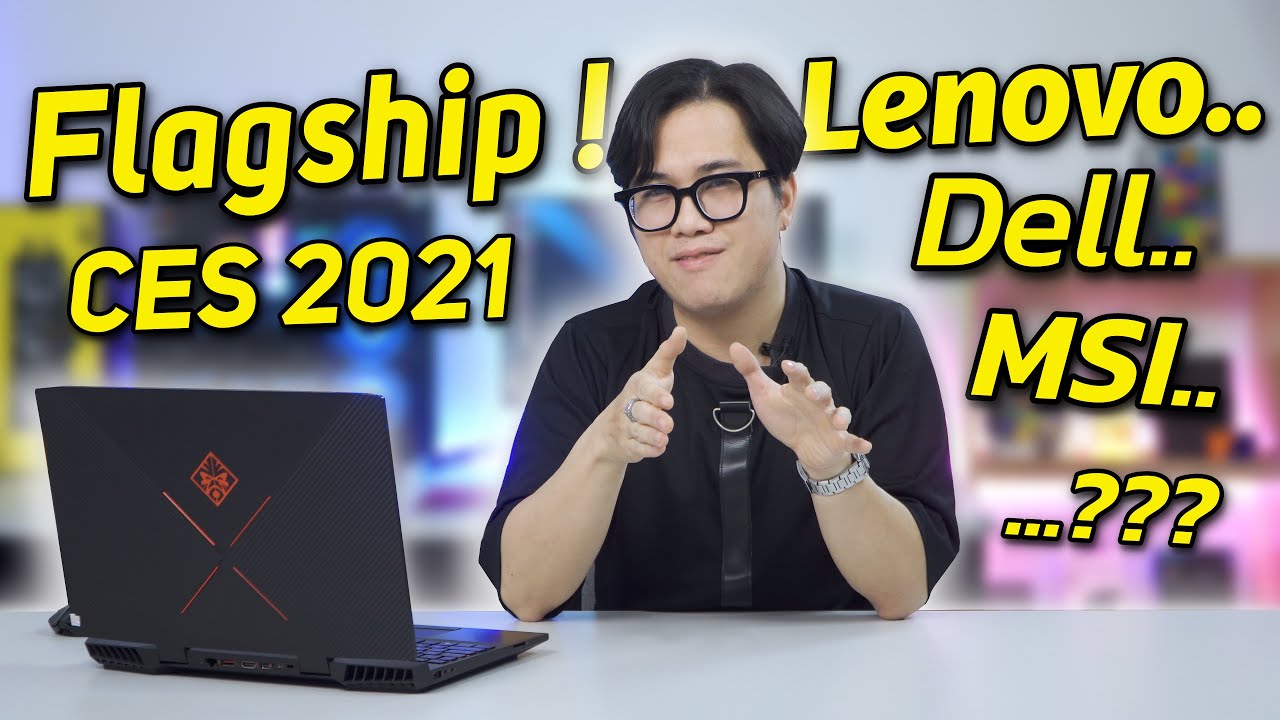 (CES 2021) Flagship Laptop Gaming 2021 đã Lộ Diện !!!